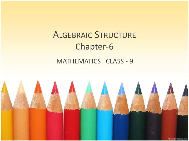 algebraic structure chapter 6