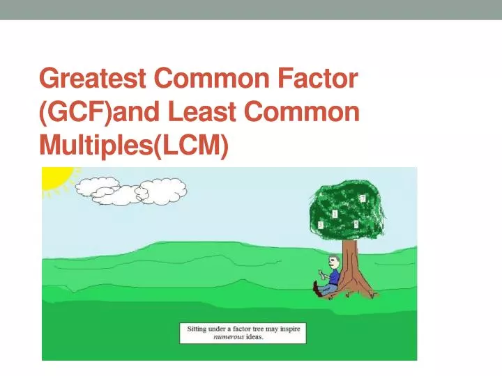 greatest common factor gcf and least common multiples lcm