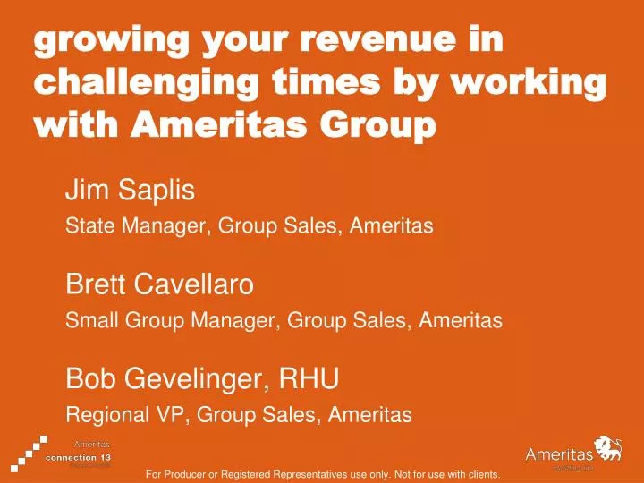 growing your revenue in challenging times by working with ameritas group