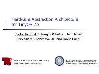 Hardware Abstraction Architecture for TinyOS 2.x