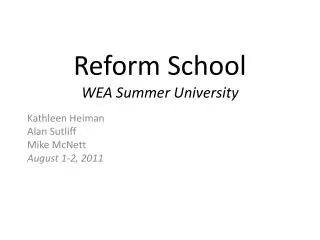 Reform School WEA Summer University