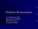 Pediatric Resuscitation - slide 1