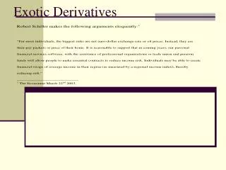 Exotic Derivatives