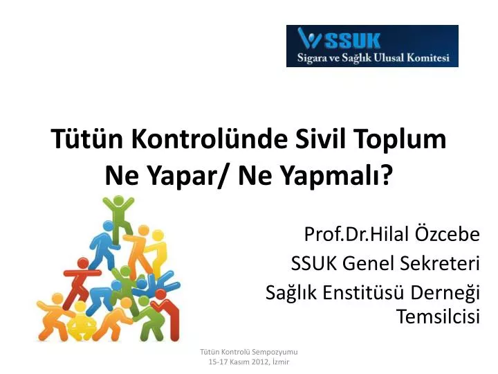 t t n kontrol nde sivil toplum ne yapar ne yapmal