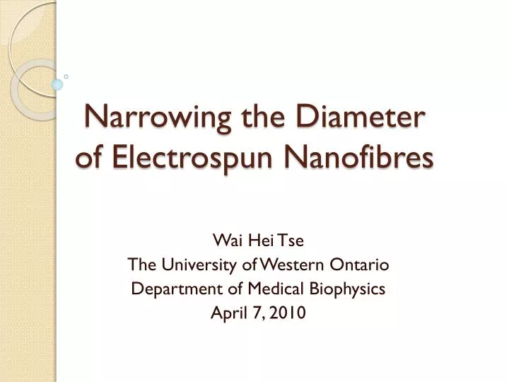 narrowing the diameter of electrospun nanofibres