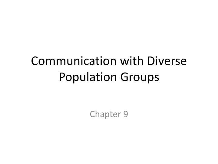 communication with diverse population groups