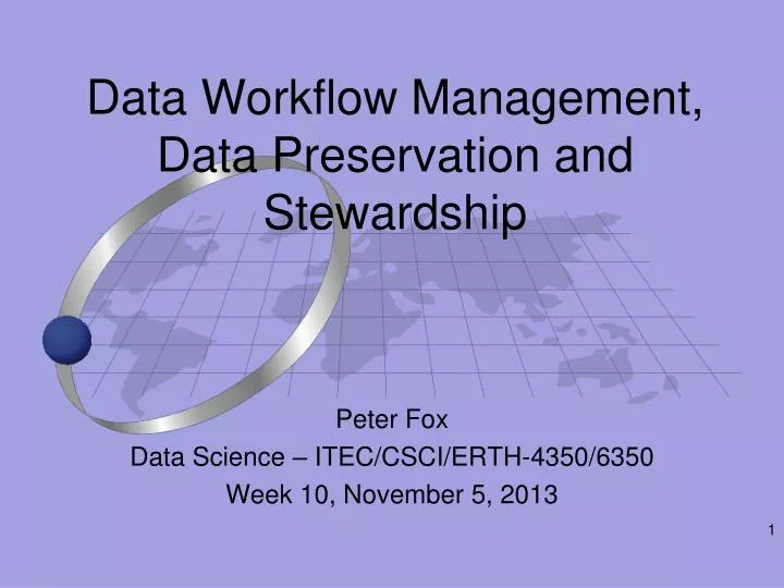 data workflow management data preservation and stewardship