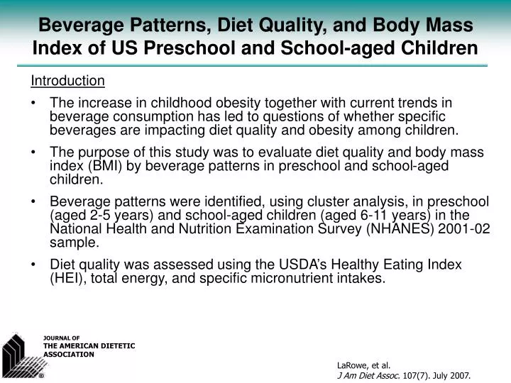 beverage patterns diet quality and body mass index of us preschool and school aged children