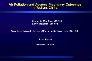 Air Pollution and Adverse Pregnancy Outcomes in Wuhan, China