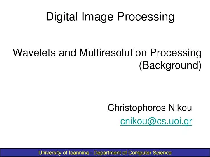 wavelets and multiresolution processing background