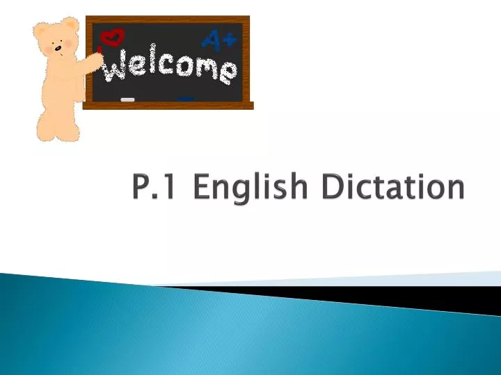 p 1 english dictation