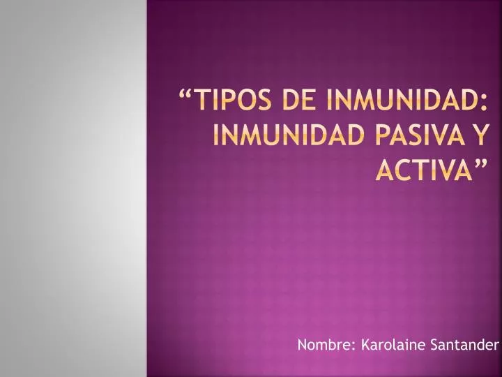 tipos de inmunidad inmunidad pasiva y activa