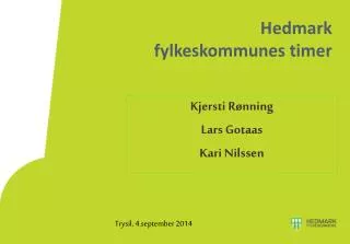 hedmark fylkeskommunes timer