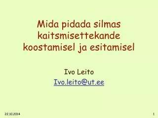 mida pidada silmas kaitsmisettekande koostamisel ja esitamisel