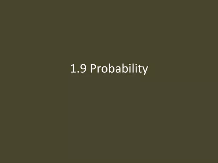 1 9 probability