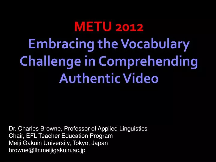 metu 2012 embracing the vocabulary challenge in comprehending authentic video