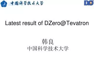 Latest result of DZero@Tevatron
