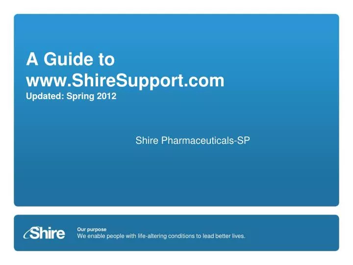 a guide to www shiresupport com updated spring 2012