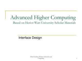 Advanced Higher Computing Based on Heriot-Watt University Scholar Materials