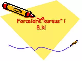 for ldre kursus i 8 kl