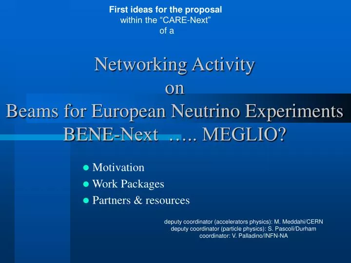 networking activity on beams for european neutrino experiments bene next meglio