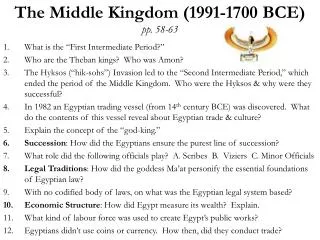 The Middle Kingdom (1991-1700 BCE) pp. 58-63