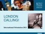 LONDON CALLING! - slide 1