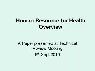 Human Resource for Health Overview