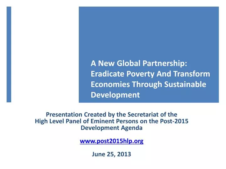 a new global partnership eradicate poverty and transform economies through sustainable development
