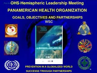 OHS Hemispheric Leadership Meeting PANAMERICAN HEALTH ORGANIZATION