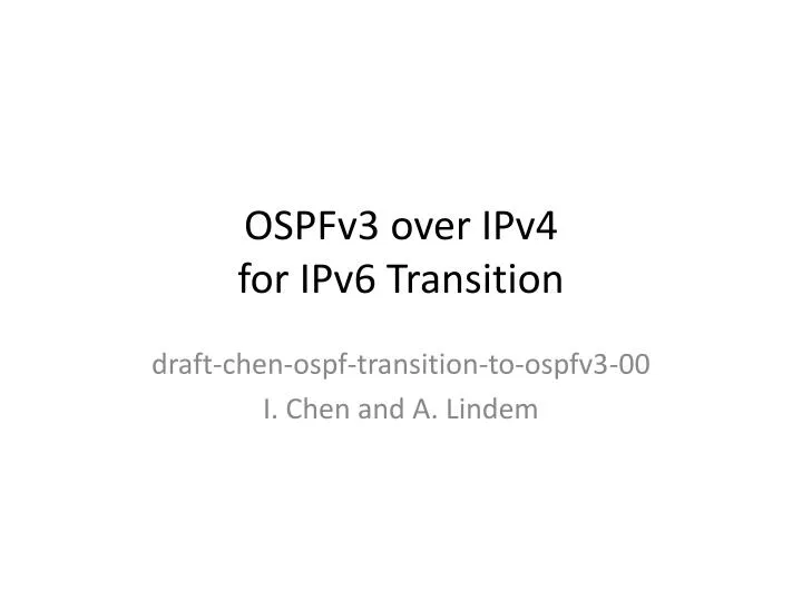 ospfv3 over ipv4 for ipv6 transition