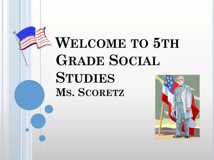 welcome to 5th grade social studies ms scoretz