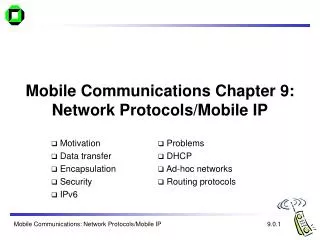 Mobile Communications Chapter 9: Network Protocols/Mobile IP