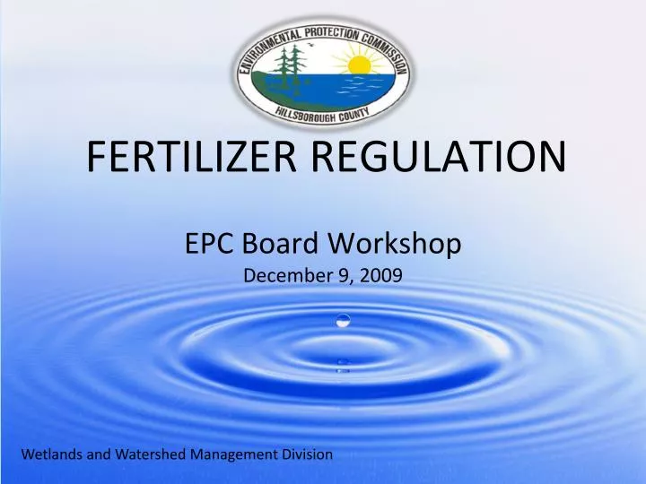 fertilizer regulation epc board workshop december 9 2009