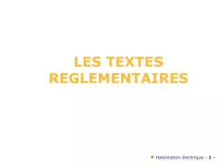 les textes reglementaires