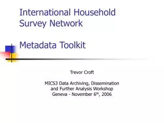 International Household Survey Network Metadata Toolkit