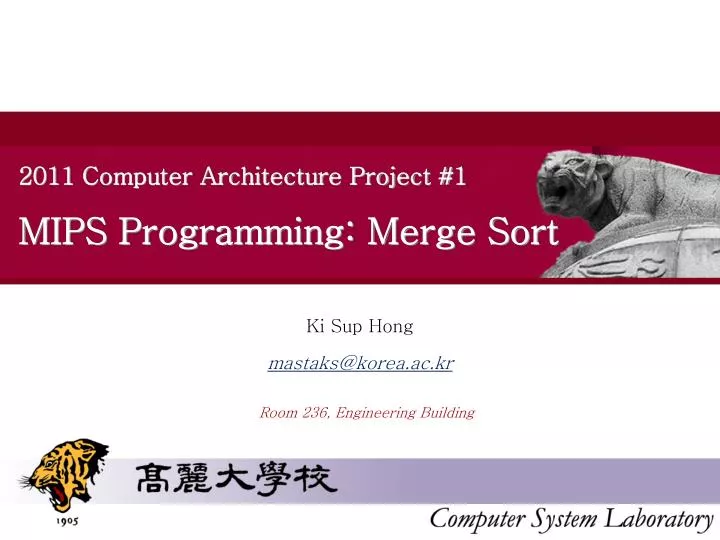 2011 computer architecture project 1 mips programming merge sort
