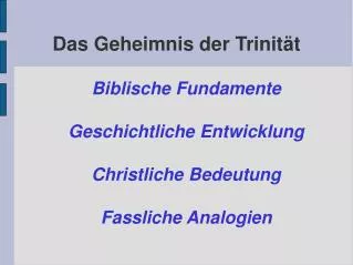 biblische fundamente geschichtliche entwicklung christliche bedeutung fassliche analogien