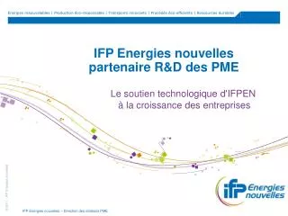 ifp energies nouvelles partenaire r d des pme