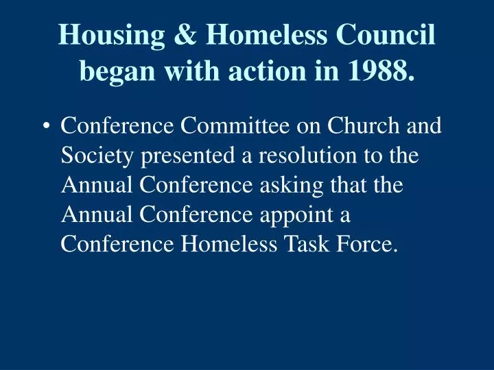 housing homeless council began with action in 1988