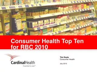 Consumer Health Top Ten for RBC 2010