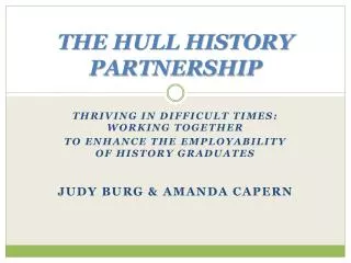 THE HULL HISTORY PARTNERSHIP