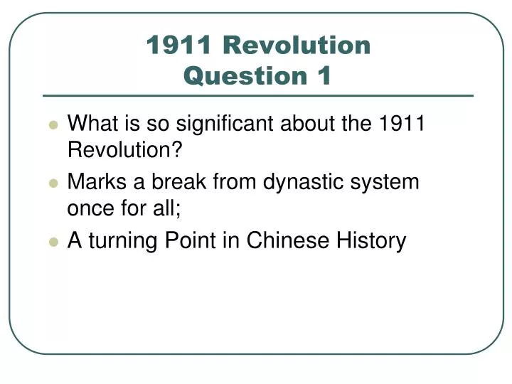 1911 revolution question 1