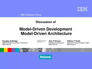 Discussion of Model-Driven Development Model-Driven Architecture