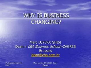 WHY IS BUSINESS CHANGING?