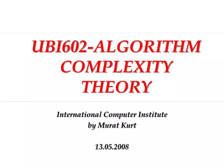 ubi602 algorithm complexity theory