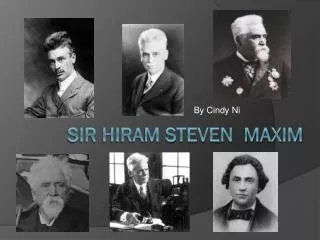 Sir Hiram Steven Maxim