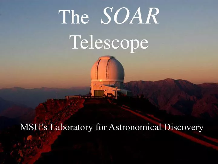 the soar telescope