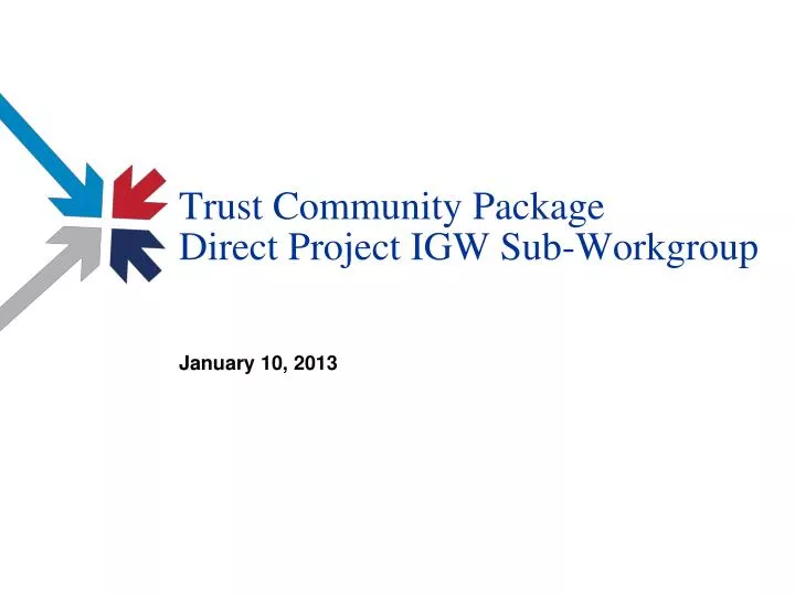 trust community package direct project igw sub workgroup