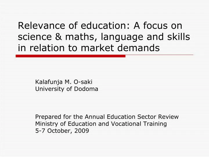 relevance of education a focus on science maths language and skills in relation to market demands